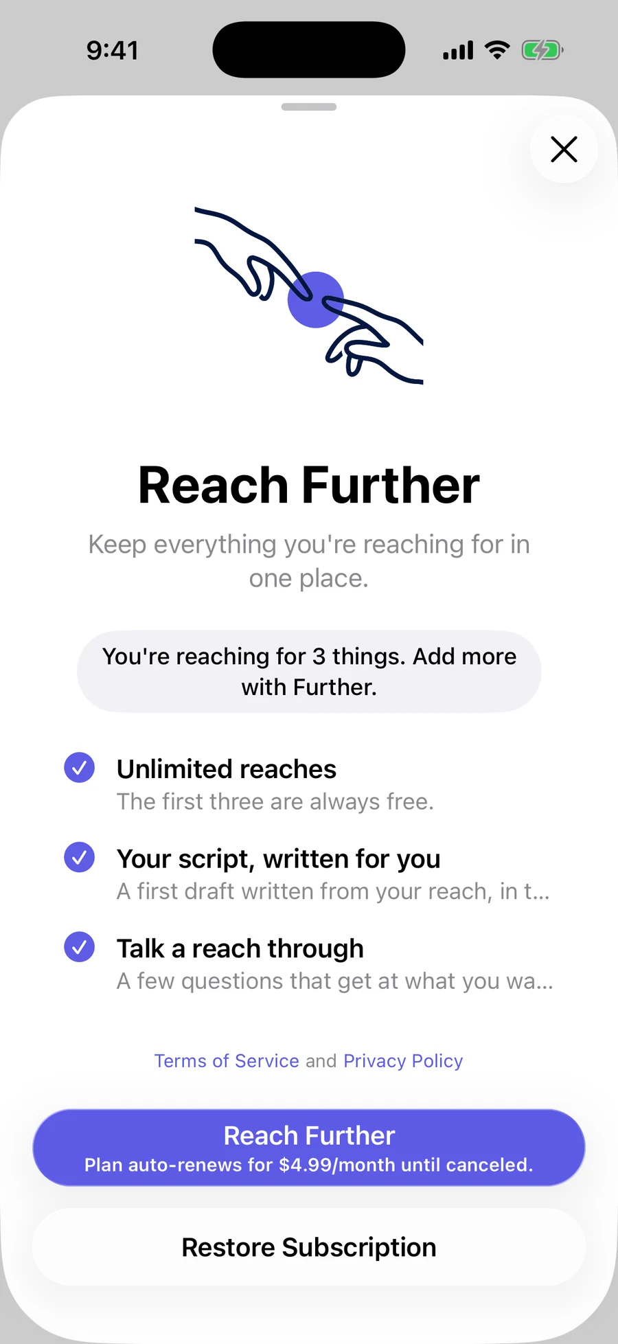 The Reach Further screen, listing unlimited reaches, a script written for you, and talking a reach through.